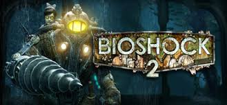 BioShock 2 + BioShock 2 remastered